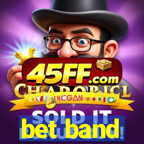 bet band
